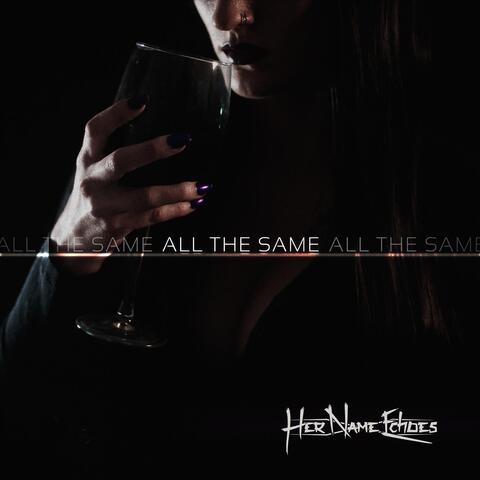 All the Same