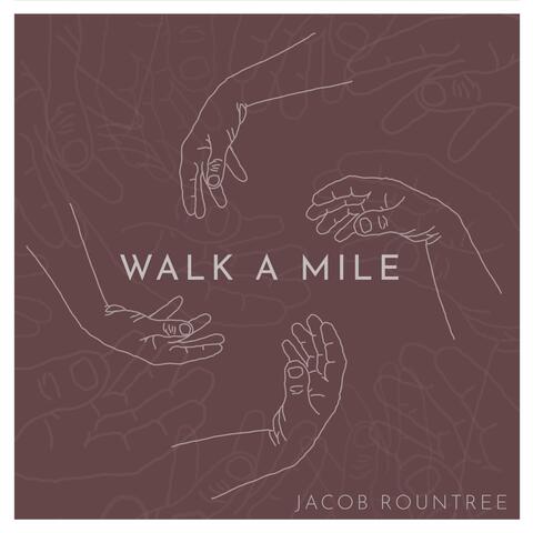 Walk a Mile
