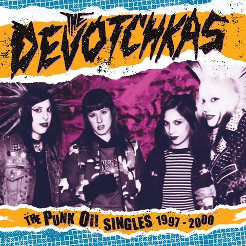 The Punk Oi! Singles 1997-2000