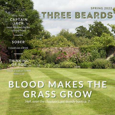 Blood Makes the Grass Grow