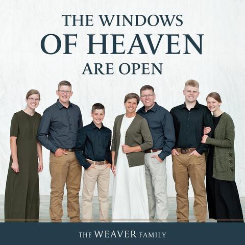 The Windows of Heaven Are Open