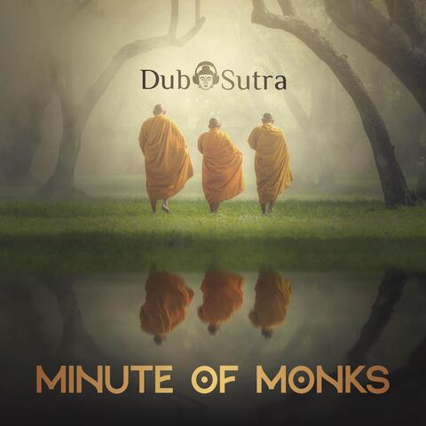 Minute of Monks