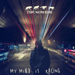 My Mind Is Racing