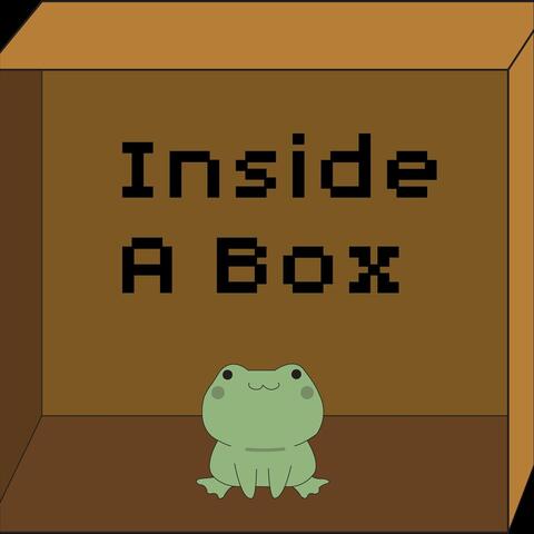 Inside a Box