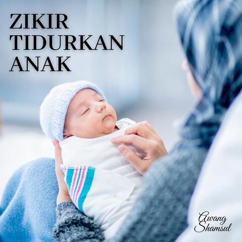 Zikir Tidurkan Anak