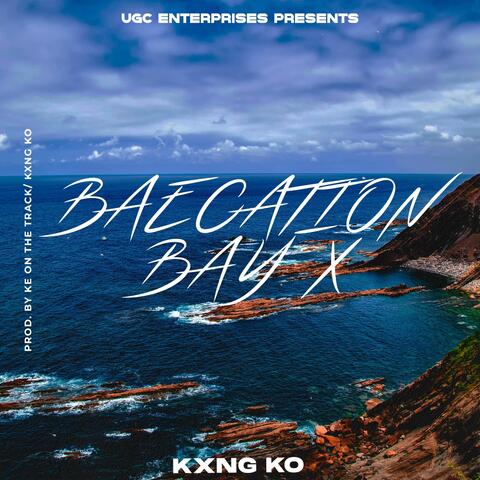 Baecation Bay X