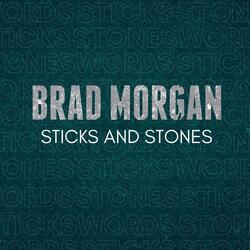 Sticks and Stones