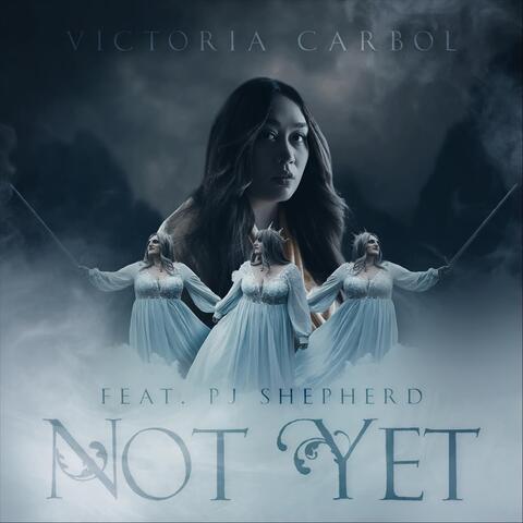 Not Yet (feat. PJ Shepherd)