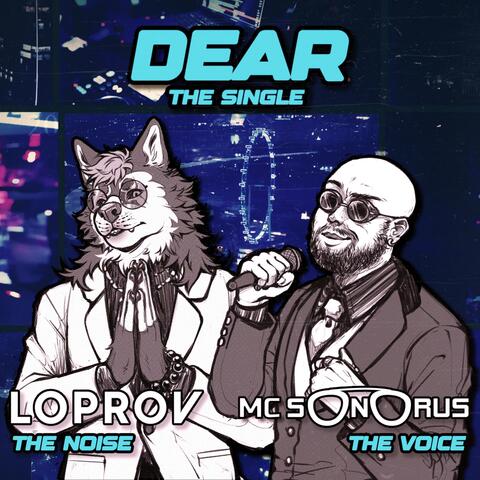 Dear - Single (feat. MC Sonorus)