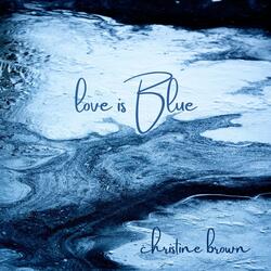 Love Is Blue