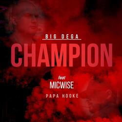 Champion (feat. Micwise & Papa Hooke)