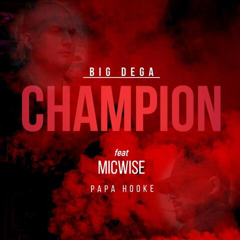 Champion (feat. Micwise & Papa Hooke)