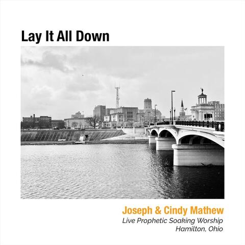 Lay It All Down