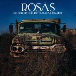Rosas (feat. Los Indikados)