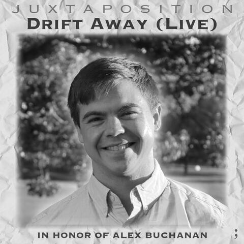 Drift Away (Live)