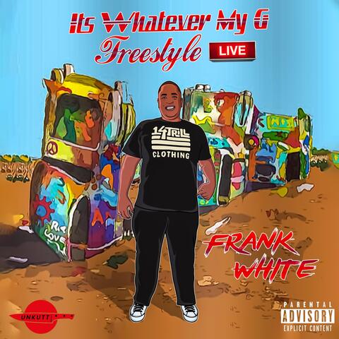 Its Whatever My G Freestlye (Live)