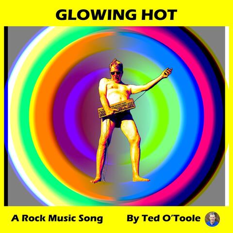 Glowing Hot