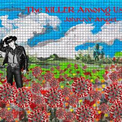 The Killer Among Us