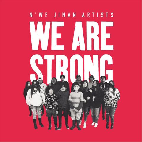 We Are Strong