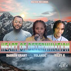 Heart of Determination (feat. Riley X & Yolande`)
