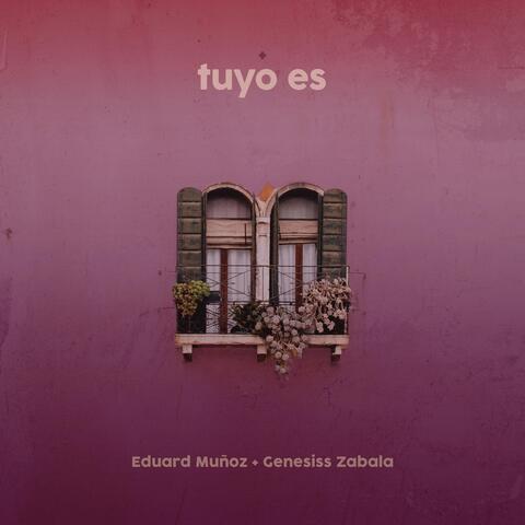 Tuyo Es (feat. Genesiss Zabala)