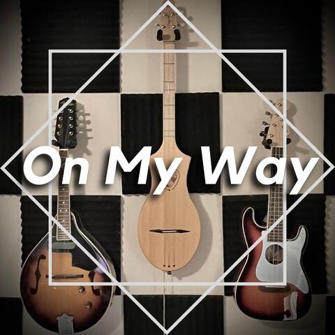 On My Way
