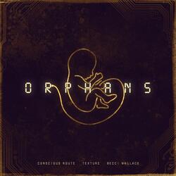 Orphans (feat. Chris Greive)