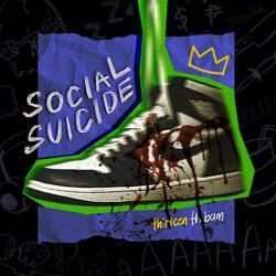 Social Suicide (feat. Bam)