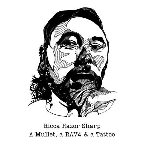 A Mullet, A Rav 4 & a Tattoo