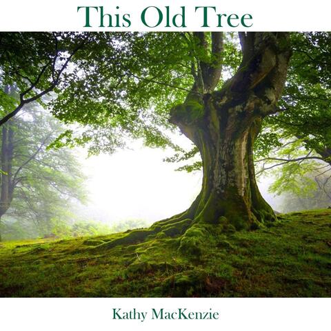 This Old Tree