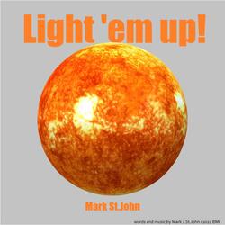 Light 'em Up