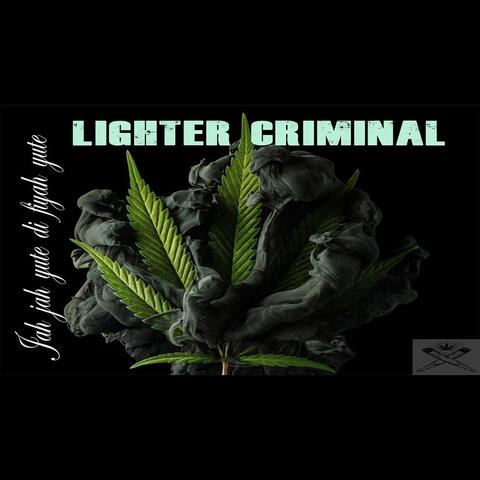 Lighter Criminal