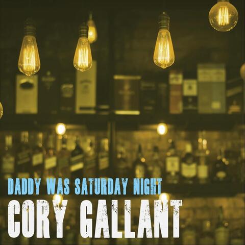 Daddy Was Saturday Night