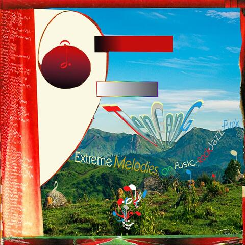 Extreme Melodies on Fusic-Rock-Jazz-Funk