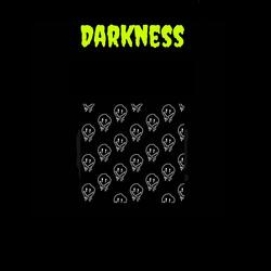 Darkness