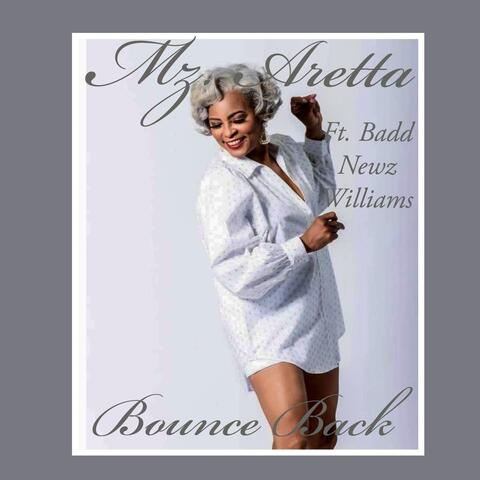 Bounce Back (feat. Badd Newz Williams)
