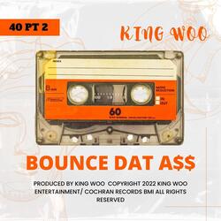 Bounce Dat Ass (feat. Yae Almighty)
