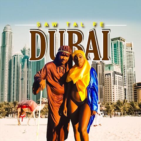 Saw Tal Fe Dubai