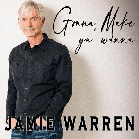 Gonna Make Ya' Wanna