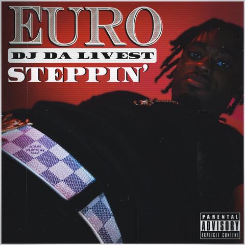 Euro Steppin'
