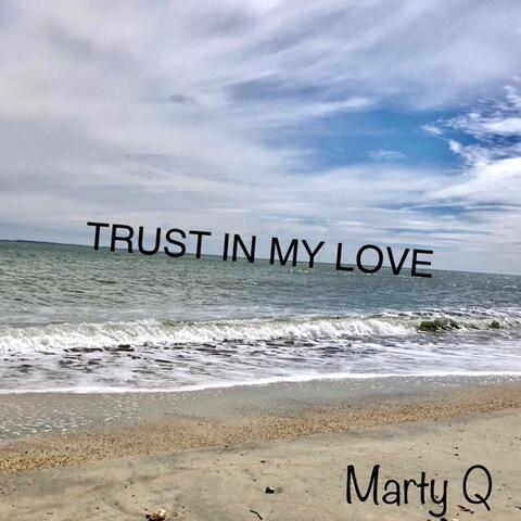 Trust in My Love