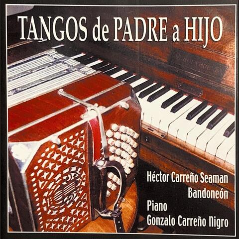 Tangos de Padre a Hijo