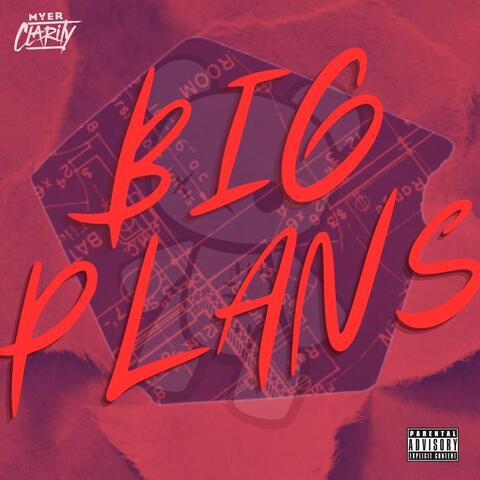 Big Plans