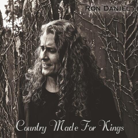 Country Made for Kings
