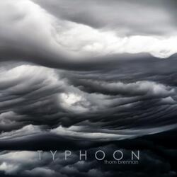 Typhoon Pt. 3