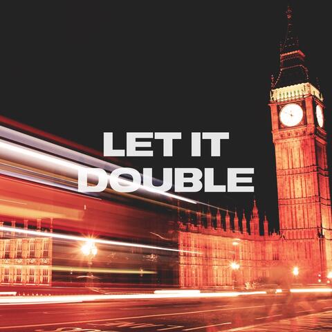 Let It Double