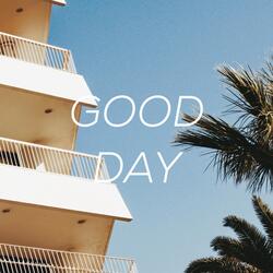 Good Day