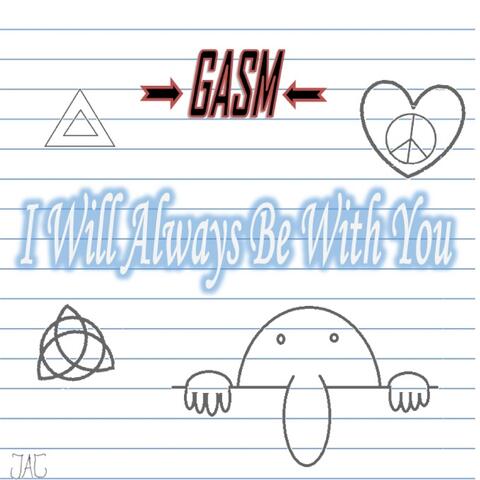 I Will Always Be with You