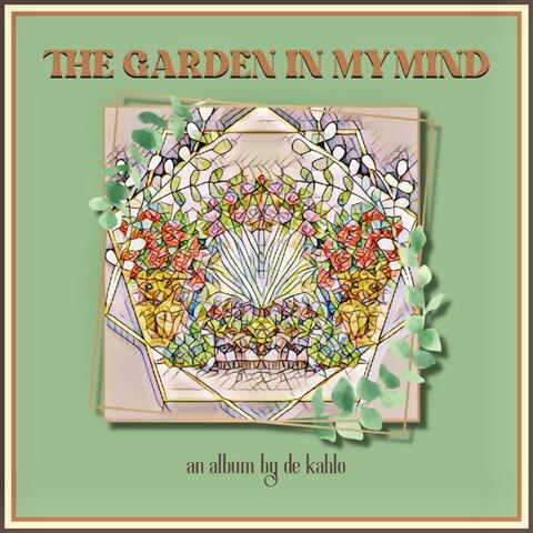 The Garden in My Mind