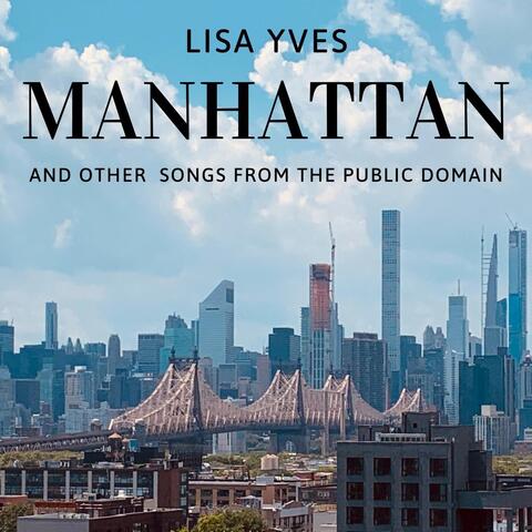 Manhattan and Other Songs from the Public Domain
